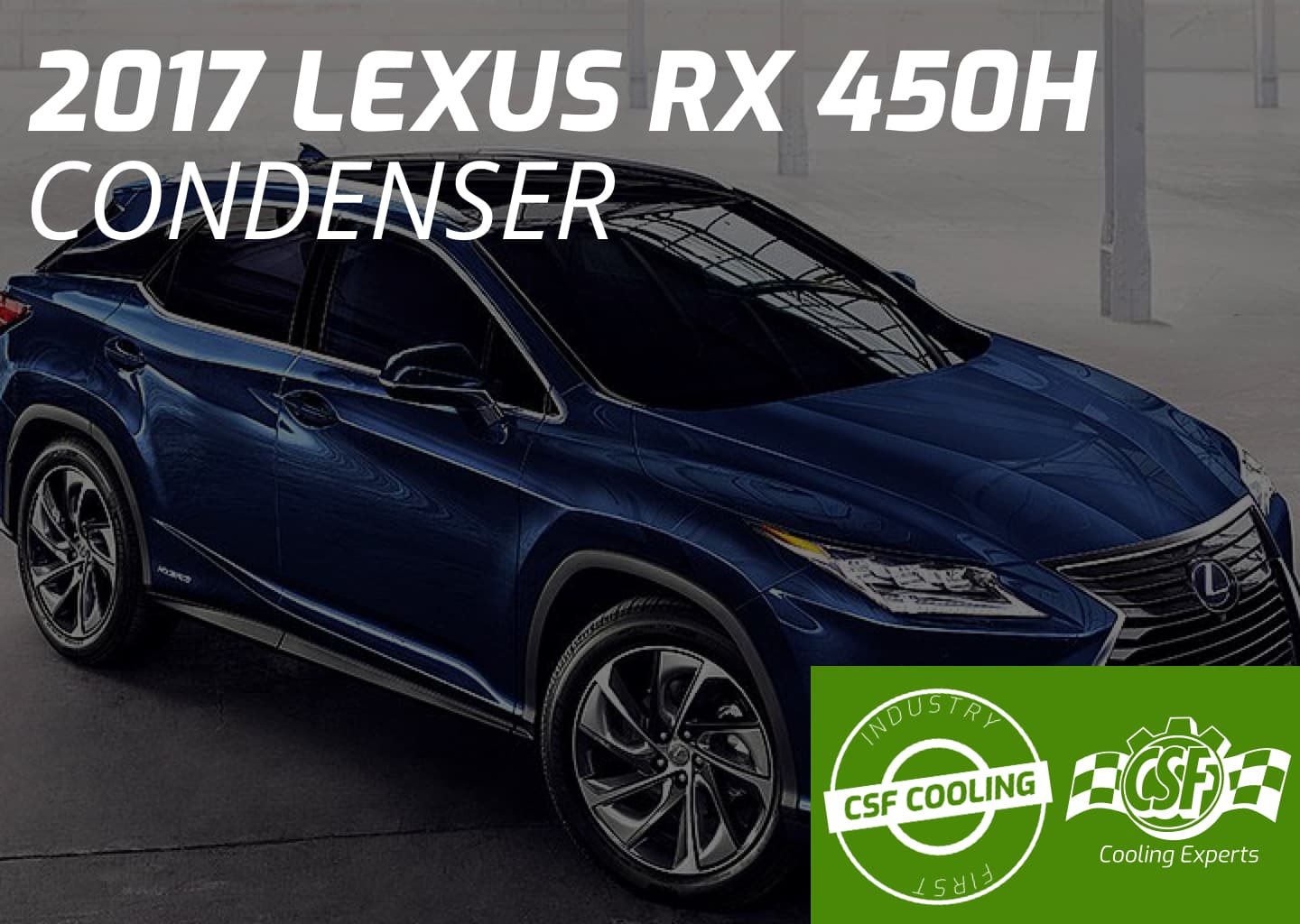 2017 Lexus RX450h Condenser