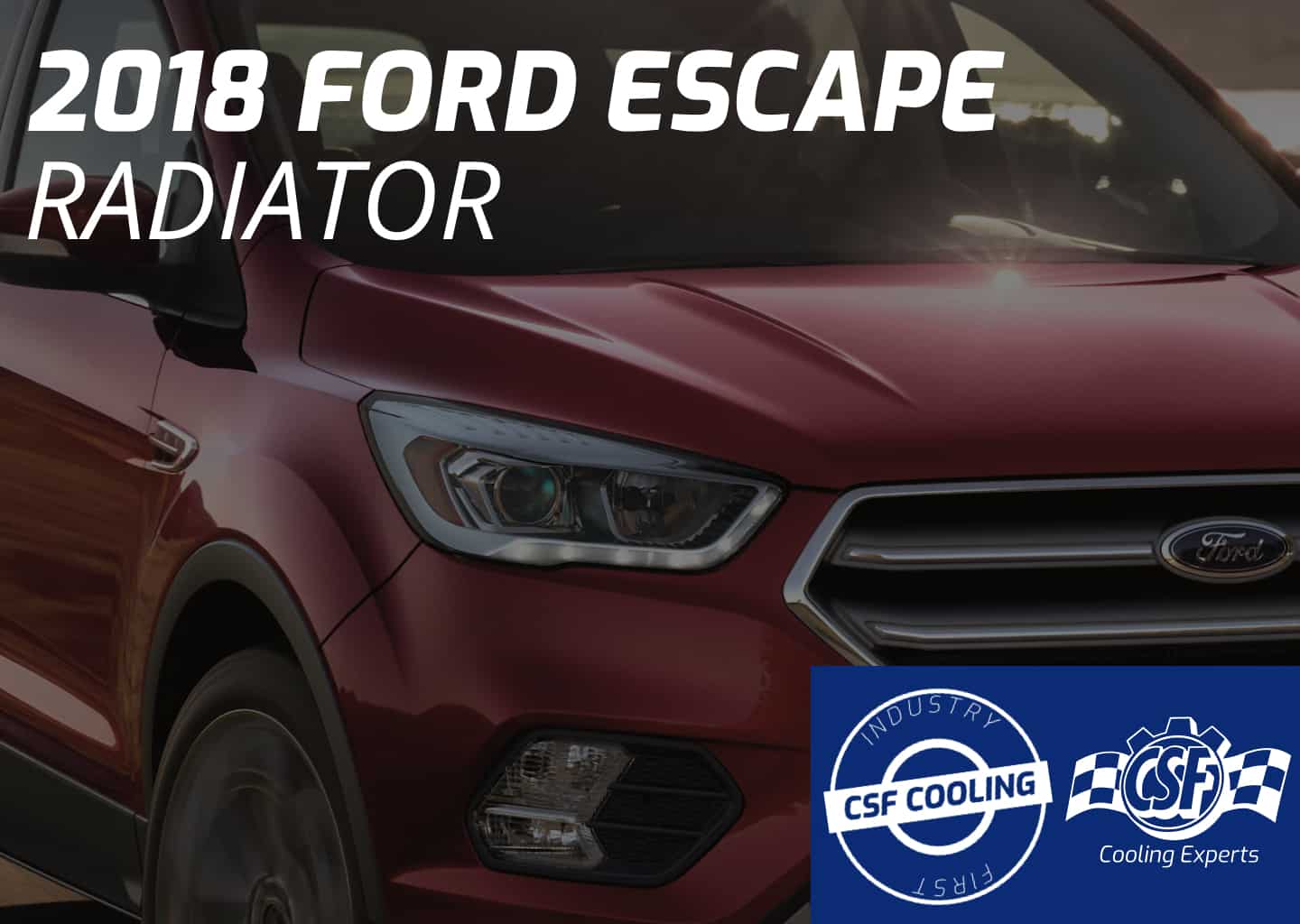 2018 Ford Escape Radiator