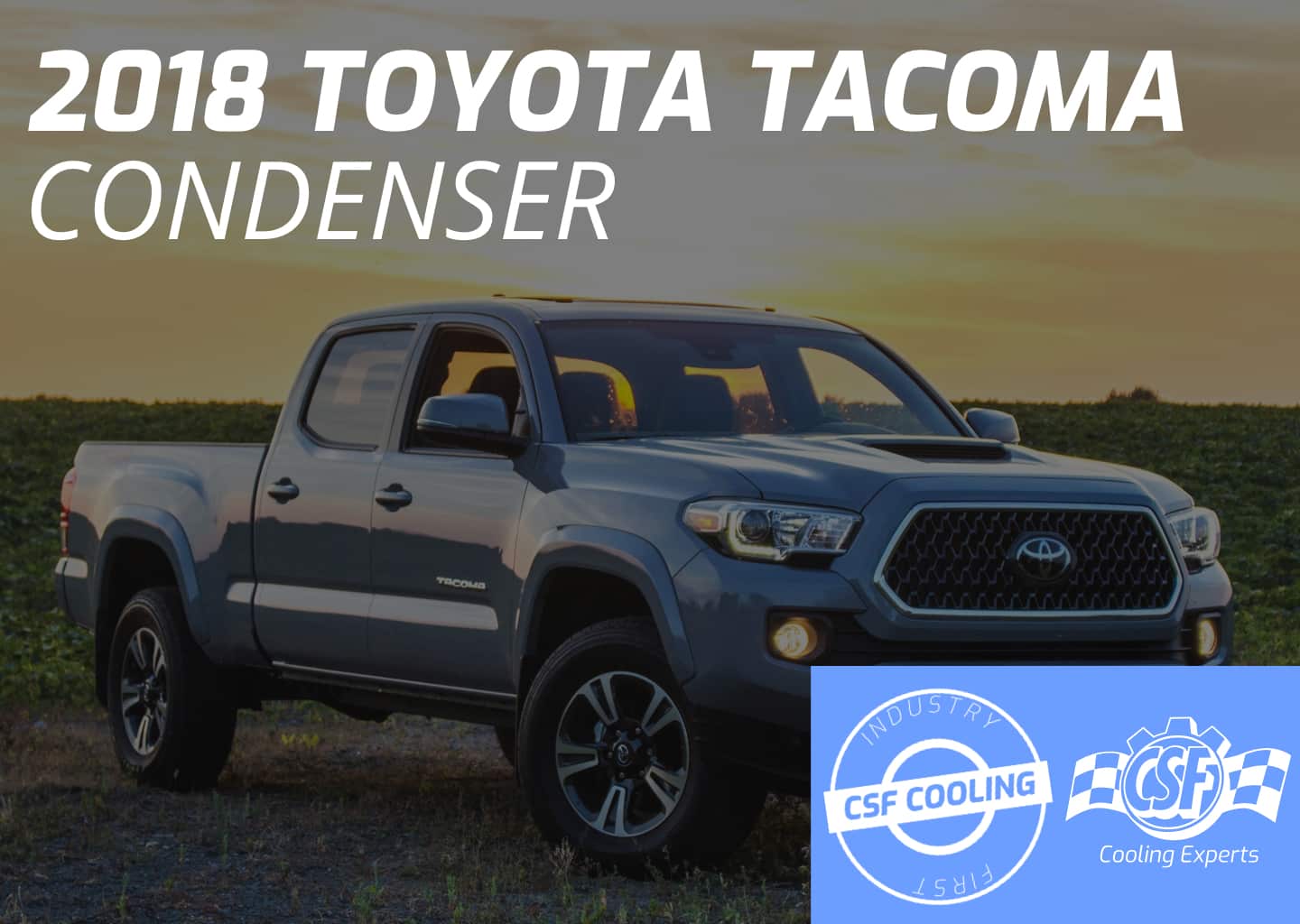 2018 Toyota Tacoma Condenser